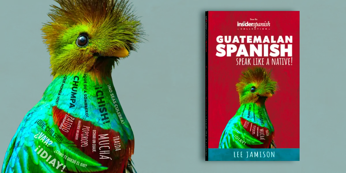 Guatemalan Spanish: Speak like a Native!