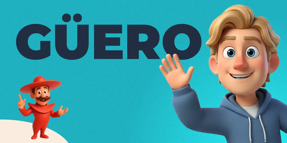What “Güero” Really Means in Mexican Spanish — More Than Just ‘Blonde’